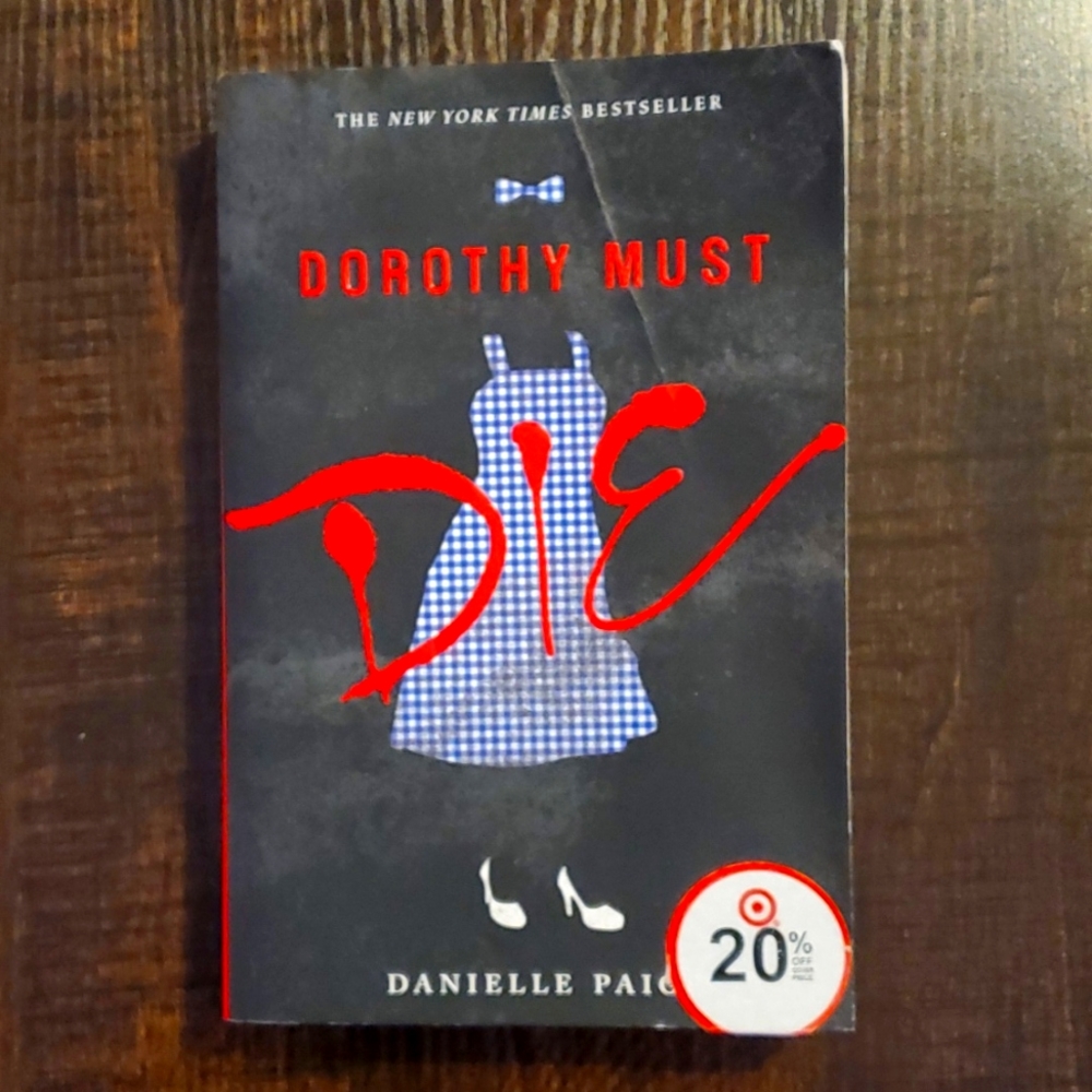Adult novel Dorothy Must Die